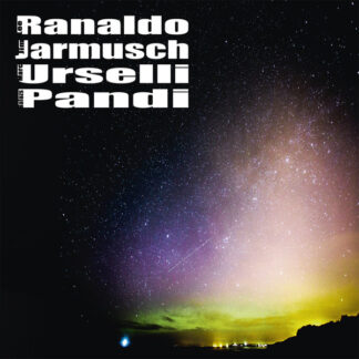 Lee Ranaldo, Jim Jarmusch, Marc Urselli, Balazs Pandi ‎– S/T LP
