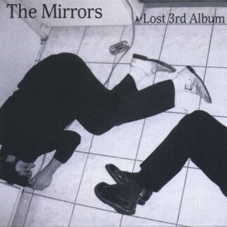 The Mirrors ‎– Lost 3rd Album LP