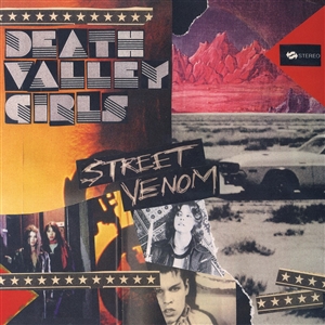 Death Valley Girls - Street Venom LP Deluxe Edition Splatter Vinyl