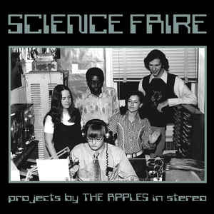 The Apples In Stereo – Science Faire 3x7''