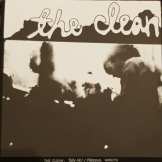The Clean – Tally Ho! / Platypus 7''