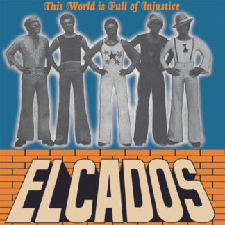 The Elcados – This World Is Full Of Injustice LP