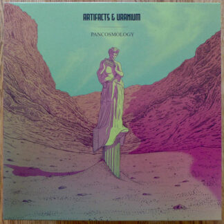 Artifacts & Uranium ‎– Pancosmology LP Green Opaque Vinyl