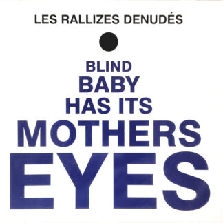 Les Rallizes Denudes – Blind Baby Has Its Mothers Eyes LP Blue Vinyl