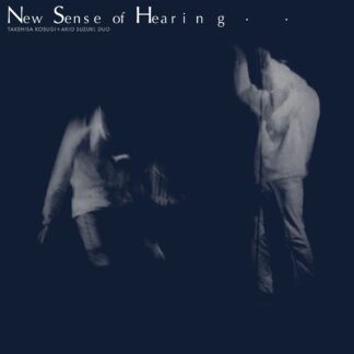 Takehisa Kosugi + Akio Suzuki – New Sense Of Hearing LP