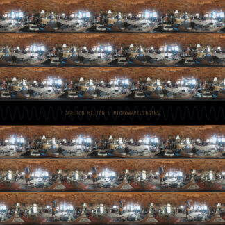 Carlton Melton – Microwavelengths LP
