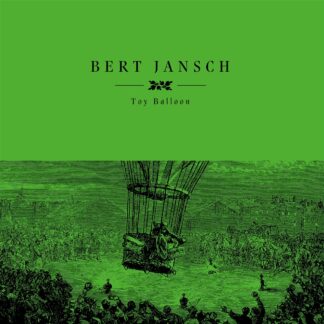 Bert Jansch – Toy Balloon LP Record Store Day