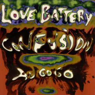 Love Battery – Confusion Au Go Go LP