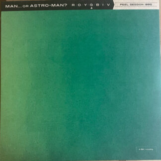 Man Or Astro Man? – Peel Session 1995 7''