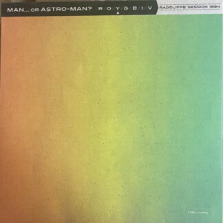 Man Or Astro Man? – Radcliffe Session 1994 7''
