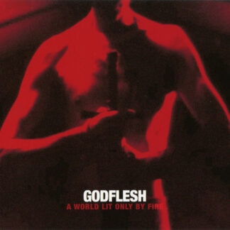 Godflesh – A World Lit Only By Fire LP White Vinyl