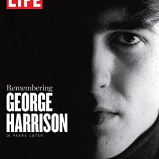LIFE Remembering George Harrison: 10 Years Later Hardcover – October 18, 2011 Hardcover Book