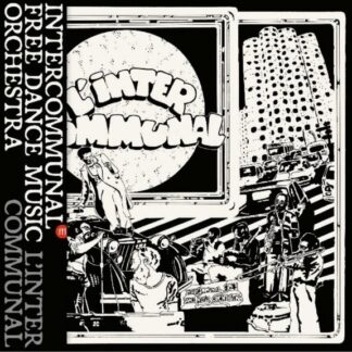 Intercommunal Free Dance Music Orchestra - L'inter Communal LP
