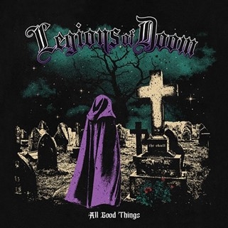 Legions Of Doom – All Good Things 7'' Purple / Black Splatter Vinyl