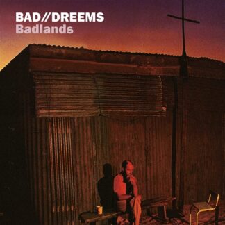 Bad//Dreems – Badlands LP
