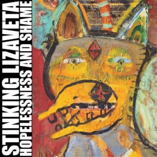 Stinking Lizaveta - Hopelessness And Shame LP Red Vinyl