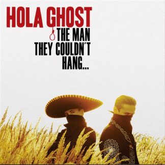 Hola Ghost - The Man They Couldn't Hang… LP Red Vinyl