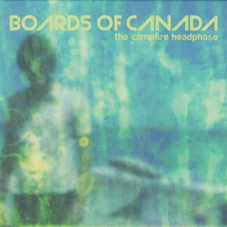 Boards Of Canada - The Campfire Headphase 2xLP
